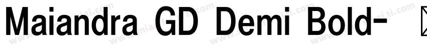 Maiandra GD Demi Bold字体转换